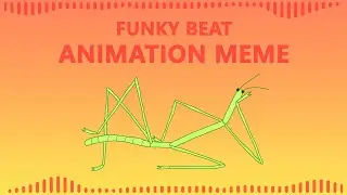 Funky Beat // Animation Meme (get stick bugged lol)