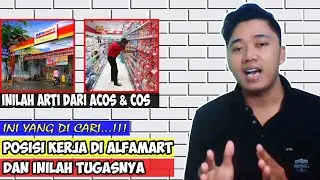 POSISI KERJA DI ALFAMART DAN TUGASNYA