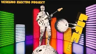 Veselino Electro Project - LIFE DANCE