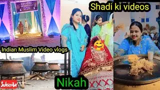 Shadi ki videos🥰| Muslim wedding vlogs| Nikah ceremony| Muslim Shadi ka khana| #shadi #wedding #vlog