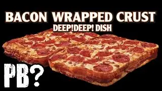 PeanutBETTER - Little Caesars Bacon Wrapped Crust Deep Dish Pizza