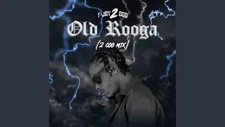 Old Rooga (2 Coo Mix)