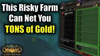 The Most Difficult Gold Farm in Season of Discovery