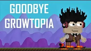 I QUIT GROWTOPIA