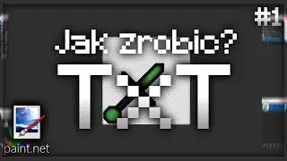 Jak Zrobić Własny Texturepack - Minecraft 1.8 / TxT PvP - Podstawy / Poradnik Paint.net #1
