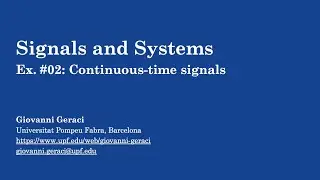 Signals & Systems: Ex. #02 Continuous-time signals