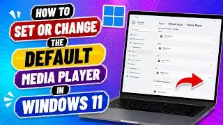 How to Set or Change the Default Media Player in Windows 11 (2026 Method)