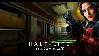 Half-Life: Recovery Third Teaser