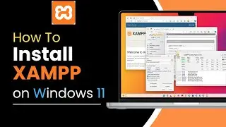 How to install XAMPP on Windows 11 in 2024