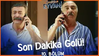 Son dakika golü! - Gençliğim Eyvah 10. Bölüm