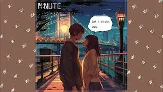 [Audio] m:nute (미닛트) - 5분만 더 같이 있자 (Let's stay together for five more minutes) #Indie