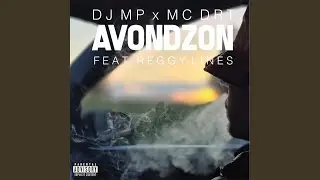 AVONDZON (feat. Reggy Lines)