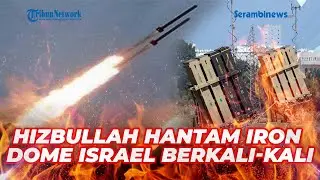 🔴Hizbullah Hujani Iron Dome Israel Tanpa Henti hingga Melemah, AS Peringatkan Israel akan Jatuh