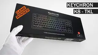 Is This the New Gaming Winner? Unboxing Keychron K8 TKL Keyboard