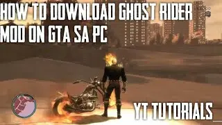 HOW TO DOWNLOAD GHOST RIDER MOD IN GTA SA PC