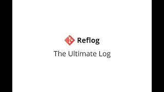Git Reflog | The Ultimate Log (Arabic)