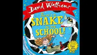 There’s a Snake in My School!