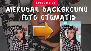 CARA MENGHAPUS BACKGROUND OTOMATIS - TANPA PAKAI APLIKASI PHOTOSHOP!! SIMAK VIDEONYA ---