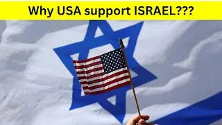 Why does the United States support Israel