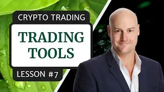 Crypto Trading | Lesson #7 - Trading Tools | Free Course (2021)