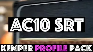 AC10 SRT Kemper Profile Pack