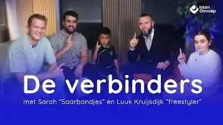 De verbinders (S2E02):  met Sarah “Saarbandjes” en Luuk Kruijsdijk “freestyler”