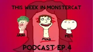 This Week in Monstercat-Podcast-Ep 4 (Long Episode)