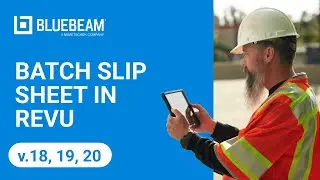 Bluebeam Revu: Batch Slip Sheet