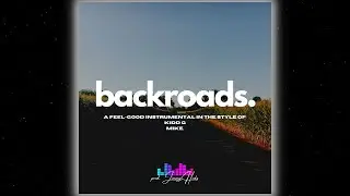 Kidd G Type Beat 2023 | “Backroads” | mike. Type Beat 2023