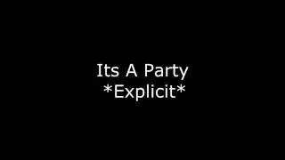 Its a Party Original Rap Song