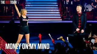 Taylor Swift & Sam Smith - Money On My Mind (Live on the Red Tour)