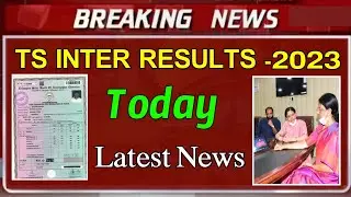 Ts Inter 2023 Results Latest news| Ts inter Results today Latest news Telugu | ts inter results 2023