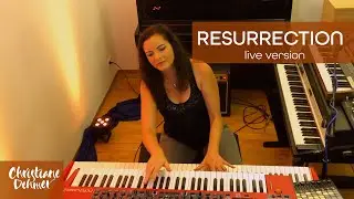 Christiane Dehmer - RESURRECTION - live version
