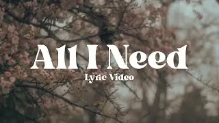 Motherfolk - all I need (Official Lyric Video)