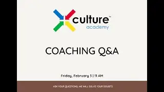 2023-1 X-Culture Academy Q&A Session with Coaches