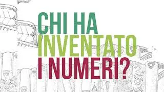 Chi ha inventato i numeri?