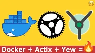 How to create a Full Stack Rust App with Yew and Actix  - Part 2: Docker