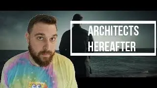 Architects - Hereafter | TRACK REVIEW