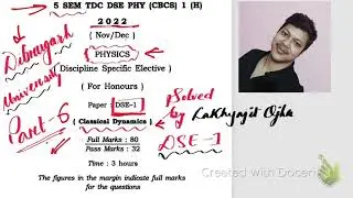 BSc 5th SEM classical dynamics 2022 dibrugarh university part:6
