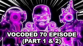 Skibidi Toilet 70 (Part 1 & 2) Vocoded To Gangsta's Paradise