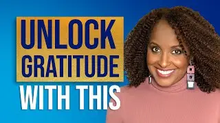 Find Yourself Taking Things for Granted? Try This Unique Gratitude Exercise