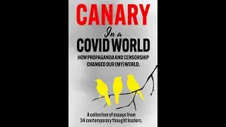 Canary In a Covid World launch Video