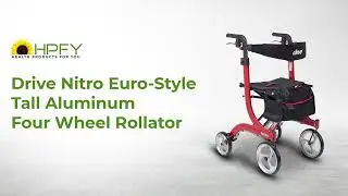 Drive Nitro Euro Style Tall Aluminum Four Wheel Rollator | Best four wheel rollator | HPFY