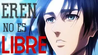 Eren NO es LIBRE ni un VILLANO (Según la CIENCIA)