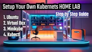 Build Kubernetes Home Lab on Ubuntu VM using Minikube | Step by Step guide