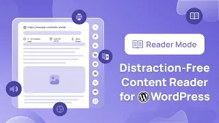 Reader Mode - Distraction-Free Content Reader for WordPress Website!
