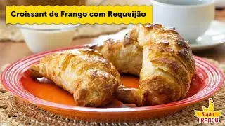 SuperFrango - Croissant de Frango com Requeijão com Vinicius Rossignoli