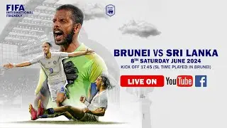 🔴LIVE : Brunei vs Sri Lanka |  FIFA International Friendly.