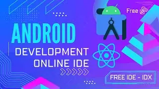 Use Android Studio Online || React Native Online Mobile View without Android Studio Using Google IDX