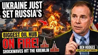 Ukraine Just Set Russia’s Biggest Oil Hub on Fire — Shockwaves Hit the Kremlin - Ben Hodges
